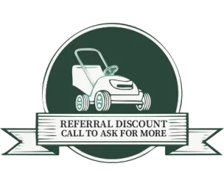 Referral discount - call to ask for more